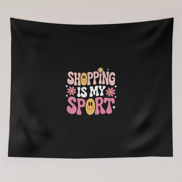 Item preview, Shopping is My Sport  designed and sold by jkrphoto.