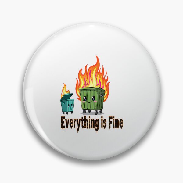 Item preview, Everything Is Fine Cute Dumpster Fire Funny Sarcastic Kawaii Meme Art  designed and sold by sky11PP.