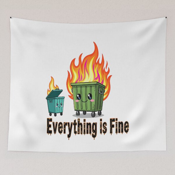 Item preview, Everything Is Fine Cute Dumpster Fire Funny Sarcastic Kawaii Meme Art  designed and sold by sky11PP.