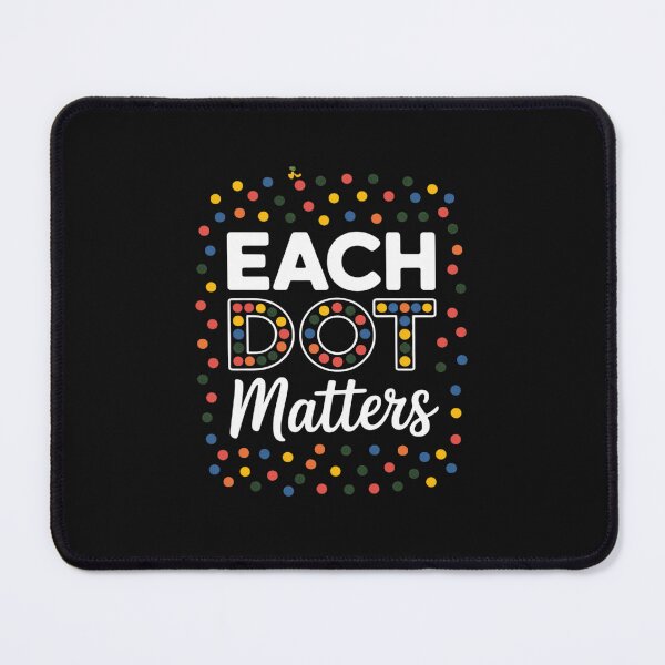 Item preview, Each Dot Matters Polka Dot Lover Happy Dot Day Kids Girl Boy designed and sold by nicomitchell.