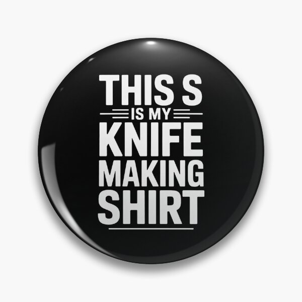 Item preview, This Is My Knife making Hobby designed and sold by andreaswest.