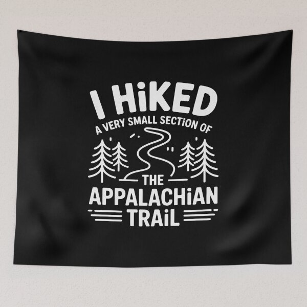 Item preview, I Hiked A Very Small Section Of The Appalachian Trail designed and sold by andreaswest.