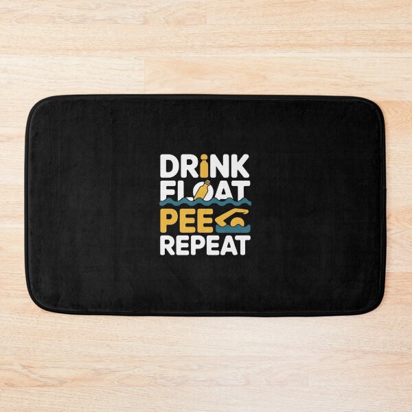 Item preview, Drink Float Pee Repeat Float Trip Tubing Canoeing designed and sold by andreaswest.