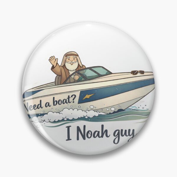 Item preview, Need A Boat? I Noah guy.  designed and sold by kayla99.