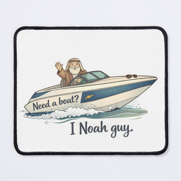 Item preview, Need A Boat? I Noah guy. designed and sold by kayla99.