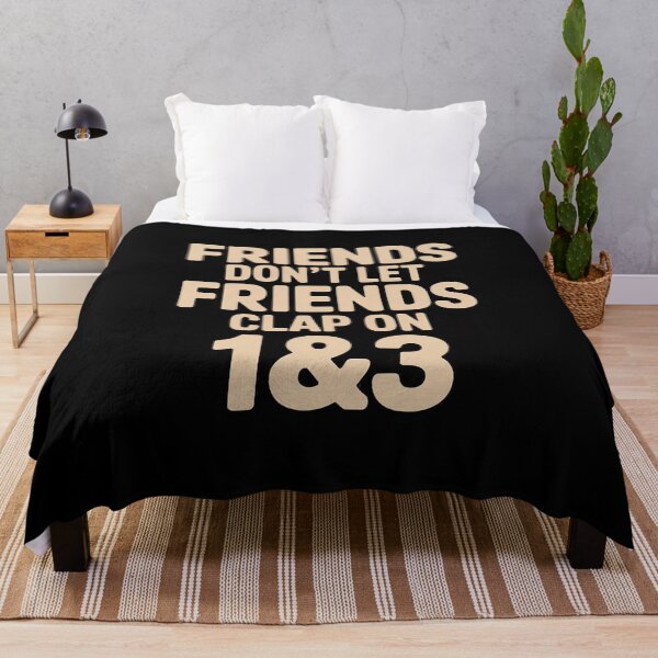Item preview, Friends Don't Let Friends Clap On 1 & 3 Music designed and sold by andreaswest.