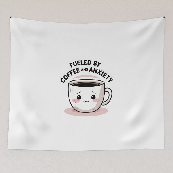 Item preview, Fueled by coffee and anxiety designed and sold by Arty Art.