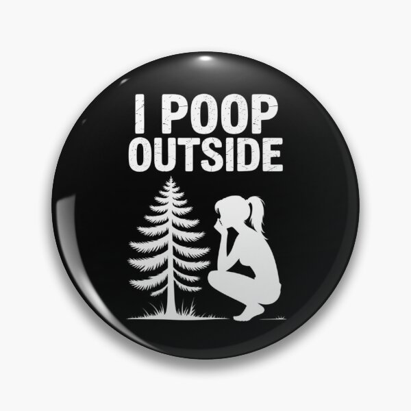 Item preview, Cool I Poop Outside Outdoor Pooping Lady Camping Gift designed and sold by andreaswest.