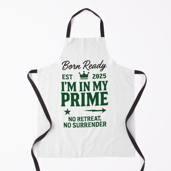 Item preview, I’m In My Prime – Born Ready Streetwear Design designed and sold by TheNameCraftery.