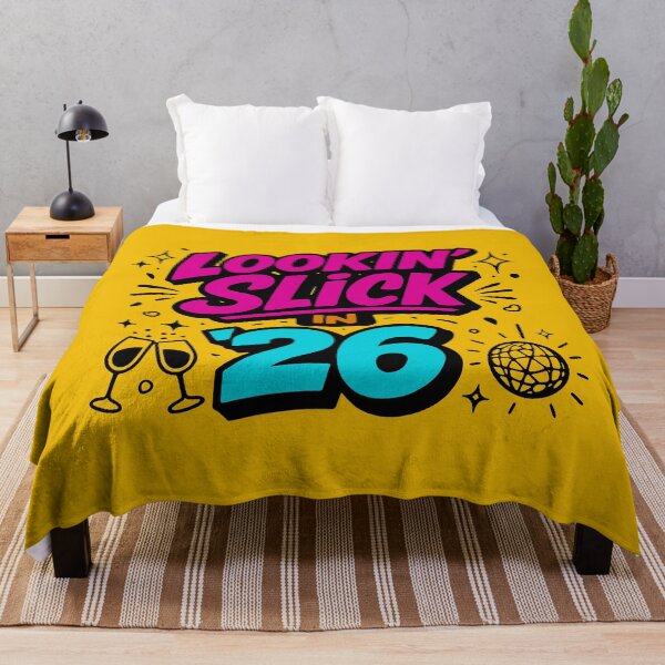 Item preview, Looking Slick in '26 - New Year's Eve 2026 designed and sold by letitrip.