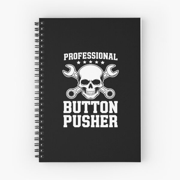 Item preview, Professional Button Pusher - Machinist CNC Machine Operator designed and sold by andreaswest.