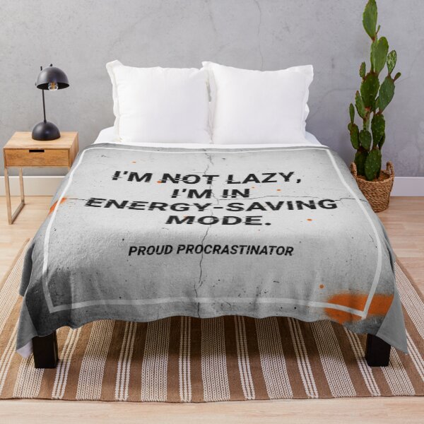 Item preview, I'm Not Lazy Energy Saving Mode Procrastinator designed and sold by Dariusz.K.