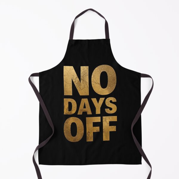 Item preview, NO DAYS OFF designed and sold by NatureNinja.