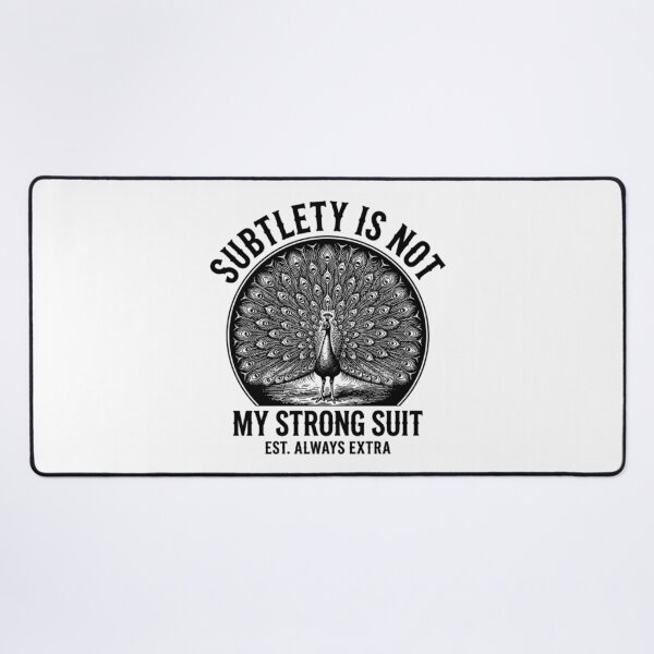 Item preview, Funny Peacock Subtlety Is Not My Strong Suit Always Extra Vintage Art designed and sold by Mason-Pride.