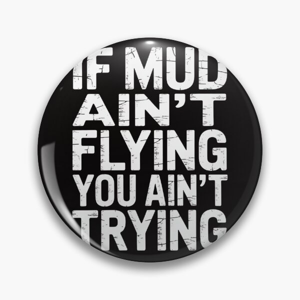 Item preview, ATV Quad 4 Wheeler Mudding Mud Aint Flying designed and sold by margaridroso.