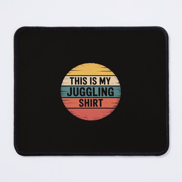 Item preview, This Is My Juggling designed and sold by margaridroso.