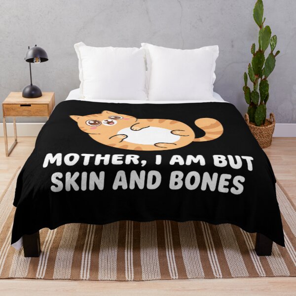 Item preview, Mother I Am But Skin And Bones - Funny Dramatic Cat Meme designed and sold by Mason-Pride.