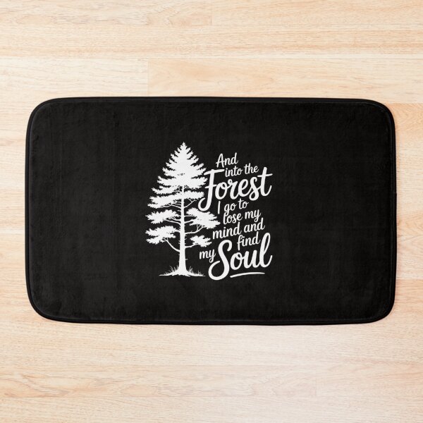 Item preview, And Into The Forest I go to Lose My mind And Find My Soul designed and sold by margaridroso.