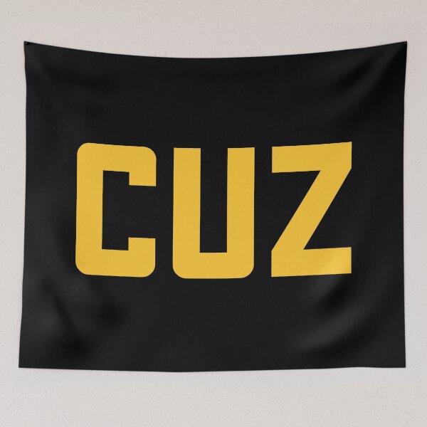 Item preview, Cuz, Yellow Bold designed and sold by Memes N Lore .