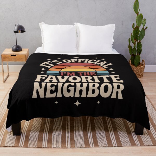 Item preview, It's Official I'm The Favorite Neighbor designed and sold by Minoloinan.