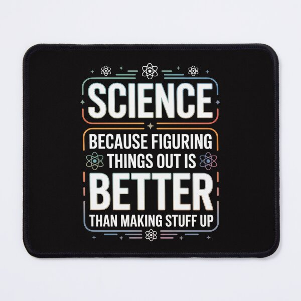Item preview, Science Because Figuring Things Out - Science Fan Biologist designed and sold by Minoloinan.