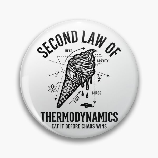 Item preview, Funny Physics Second Law Of Thermodynamics Ice Cream designed and sold by Mason-Pride.