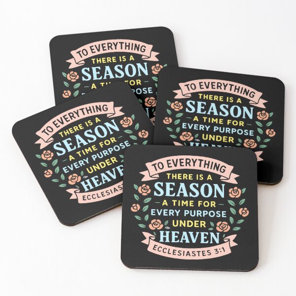 Item preview, Ecclesiastes 3:1 To Everything There Is A Season designed and sold by plushism.