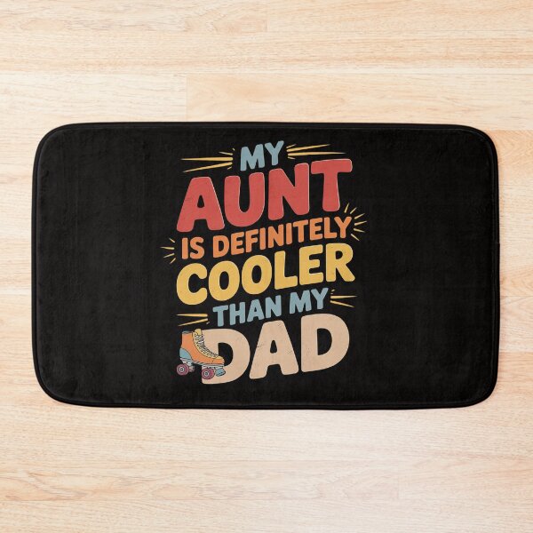 Item preview, My Aunt Is Definitely Cooler Than My Dad Girl Boy Aunt Love designed and sold by BotboutiquePre.