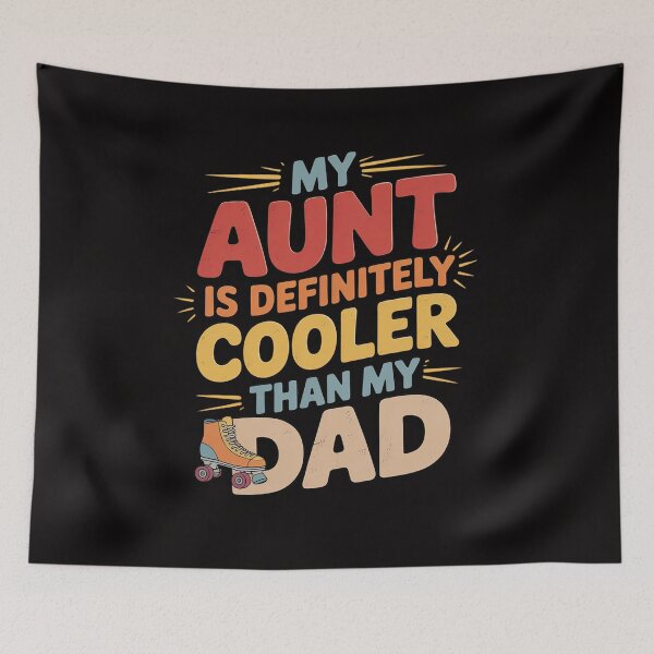 Item preview, My Aunt Is Definitely Cooler Than My Dad Girl Boy Aunt Love designed and sold by BotboutiquePre.