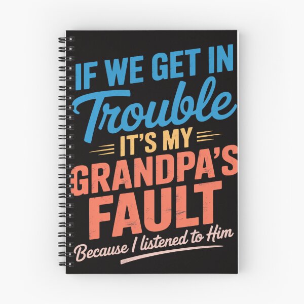 Item preview, Kids Grandson If We Get In Trouble It's My Grandpa's Fault designed and sold by BotboutiquePre.