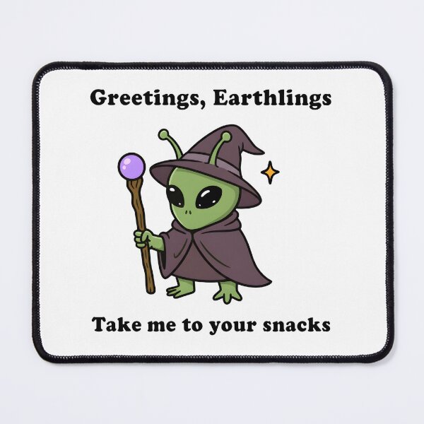 Item preview, Greetings, Earthlings – Take Me to Your Snacks Alien Wizard designed and sold by Senkov.