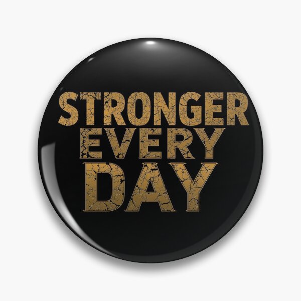 Item preview, STRONGER EVERY DAY designed and sold by NatureNinja.