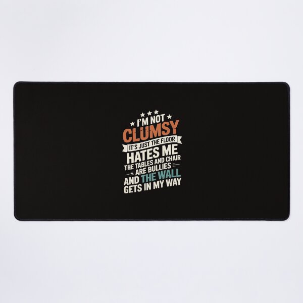 Item preview, i'm not clumsy sarcastic saying women men boys humor designed and sold by silladive.