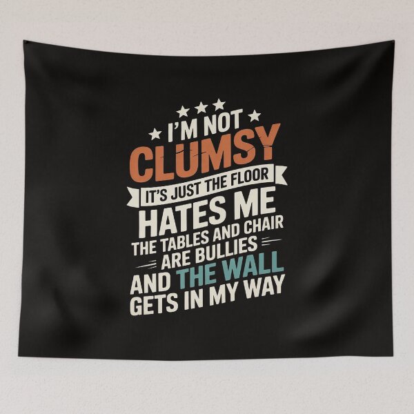 Item preview, i'm not clumsy sarcastic saying women men boys humor designed and sold by silladive.