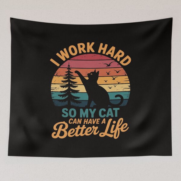 Item preview, I Work Hard So My Cat Can Have a Better Life Sunset Men Women Girls Kids designed and sold by silladive.
