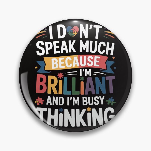 Item preview, I Dont Speak Much Brilliant Autism Autistic Boys Girls Gift designed and sold by silladive.