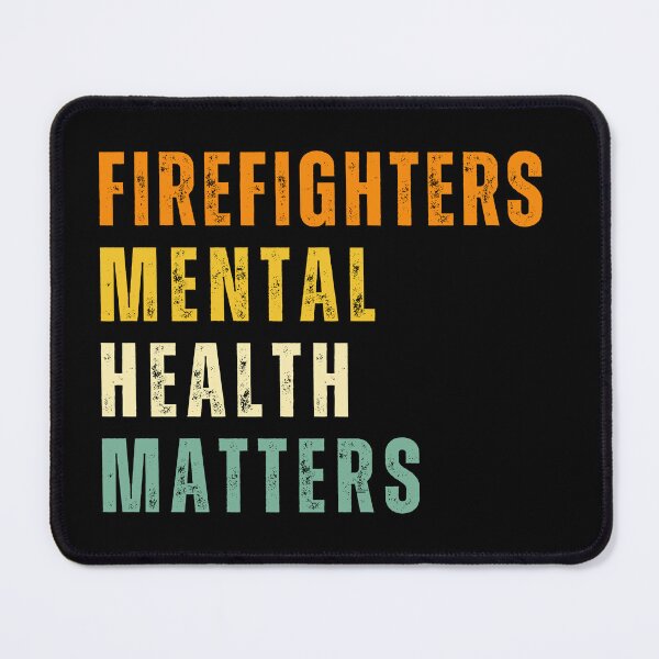 Item preview, Firefighters Mental Health Matters - Vintage Style Support Quote designed and sold by gomofo1974.
