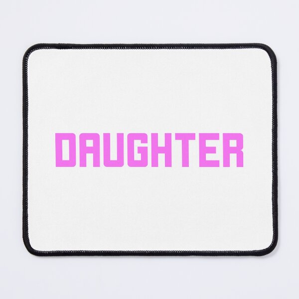 Item preview, Daughter, Pink Bold designed and sold by Memes N Lore .