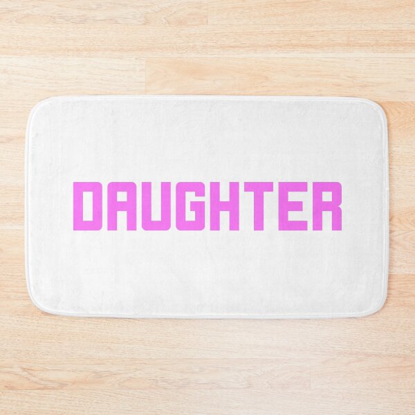 Item preview, Daughter, Pink Bold designed and sold by Memes N Lore .