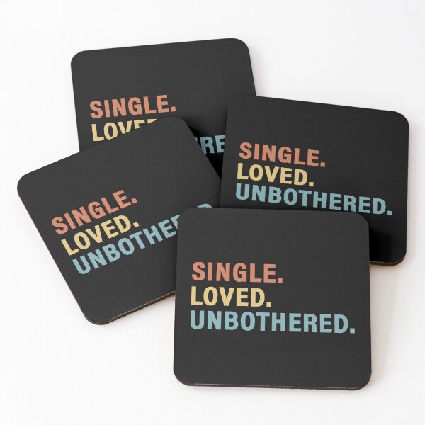Item preview, Single Loved Unbothered,Self Love Saying designed and sold by CloudyPress.