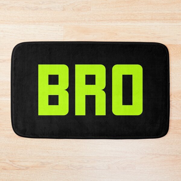 Item preview, Bro, Green Bold designed and sold by Memes N Lore .