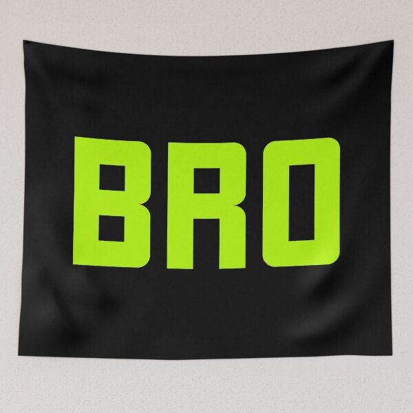 Item preview, Bro, Green Bold designed and sold by Memes N Lore .
