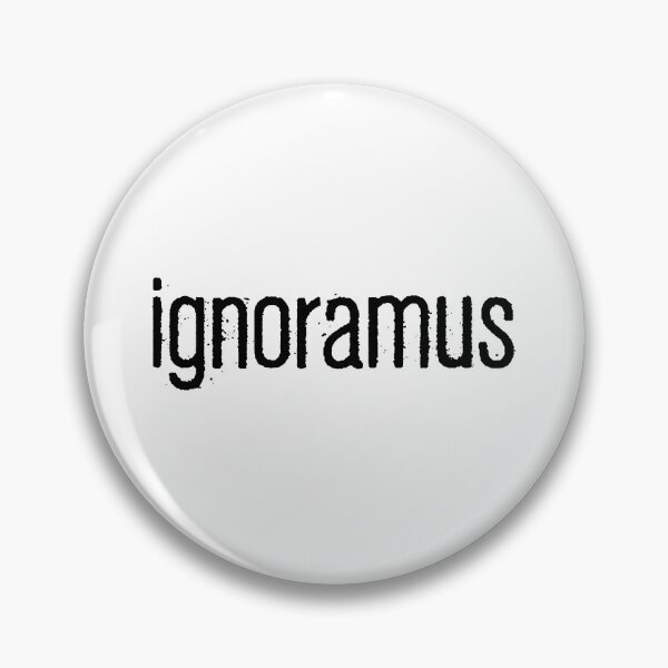 Item preview, ignoramus, Gritty designed and sold by Memes N Lore .