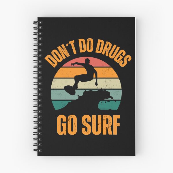 Item preview, Vintage Surf Quote - Don't Do Drugs Go Surfing Beach Life designed and sold by Maviartig.