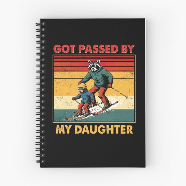Item preview, Got Passed By My Daughter Skiing Dad Family Fun designed and sold by Aqouiatiqe.