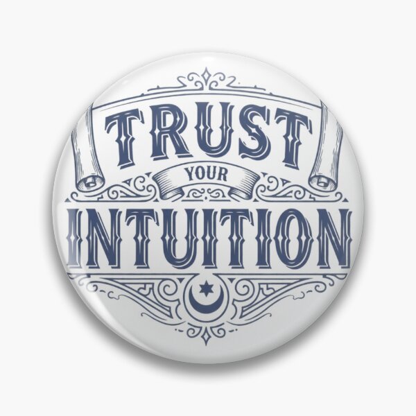 Item preview, Trust Your Intuition – Motivational Quote designed and sold by brightnuts.