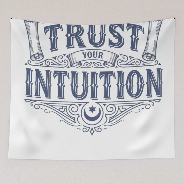 Item preview, Trust Your Intuition – Motivational Quote designed and sold by brightnuts.