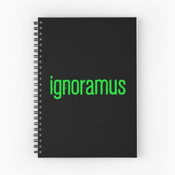 Item preview, ignoramus, Green Gritty designed and sold by Memes N Lore .