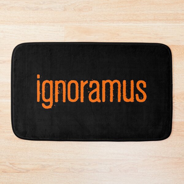 Item preview, ignoramus, Orange Gritty designed and sold by Memes N Lore .