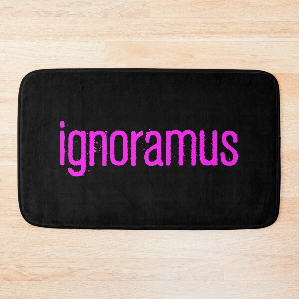Item preview, ignoramus, Pink Gritty designed and sold by Memes N Lore .